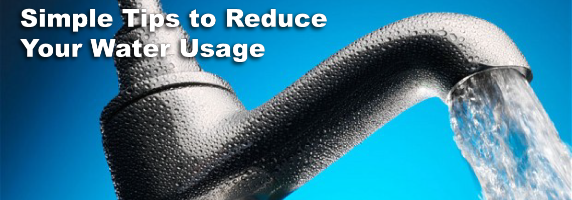 Simple Tips to Reduce Your Water Usage